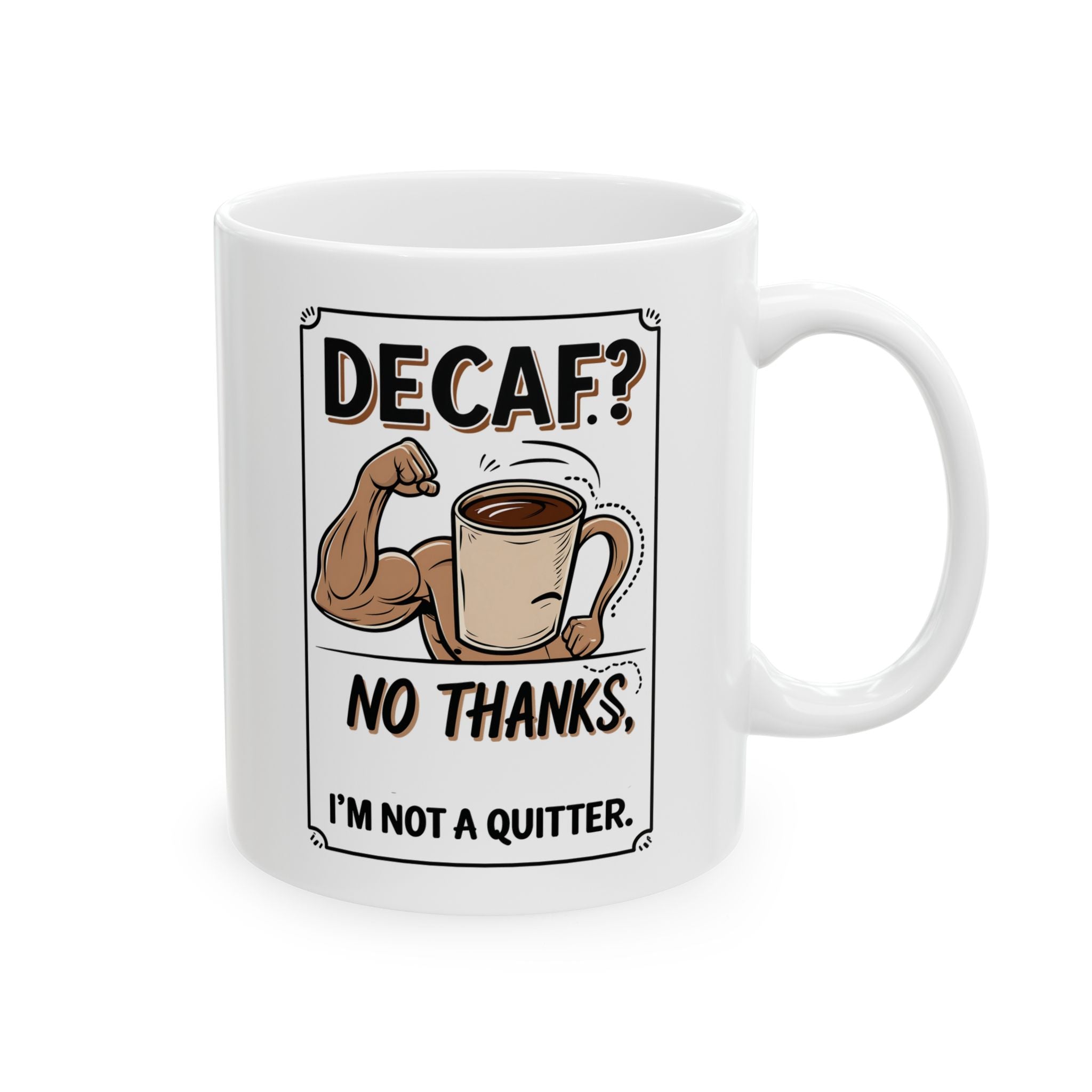 Funny De-cafe Ceramic Mug (11oz, 15oz) by Memez Store