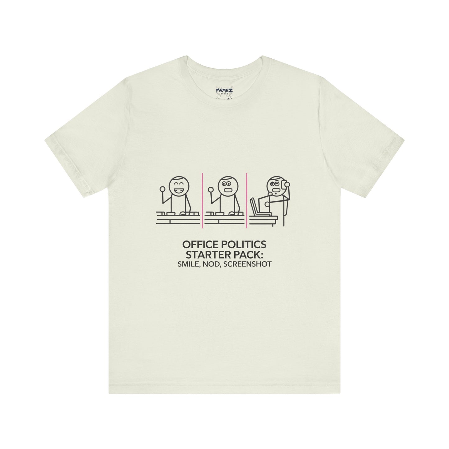 Office Politics Starter Pack Meme Tee | Memez Store