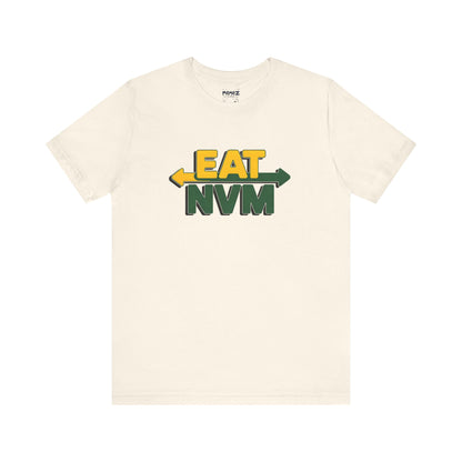 T-Shirt Eat NVM Parody Tee Unisex Jersey Short Sleeve