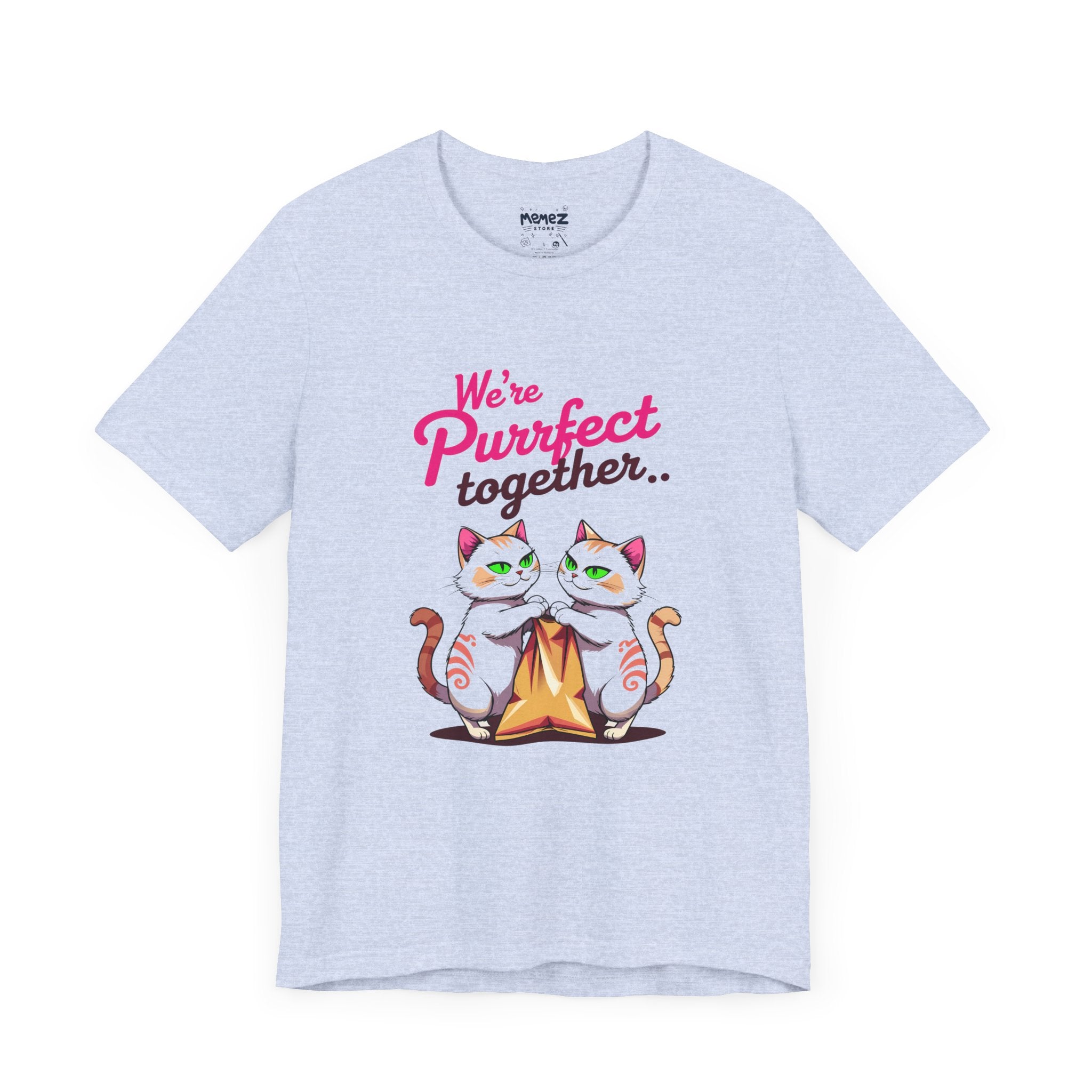 We Purrfect Toghether Funny Pet Lover's Tee By Memez Store