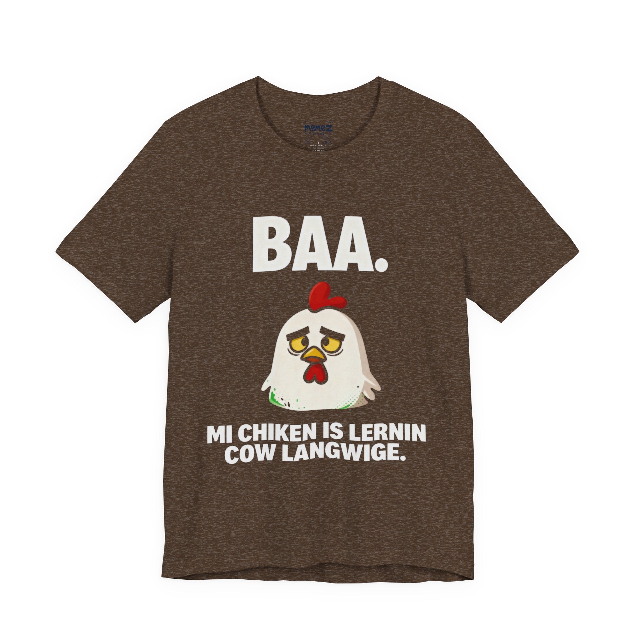 My Chicken is Learning Language  Meme Funny Tee
