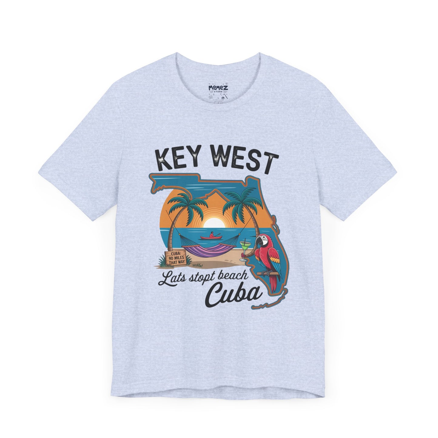 KeyWest Cuba A funny and Adventures Tee By Memez Store