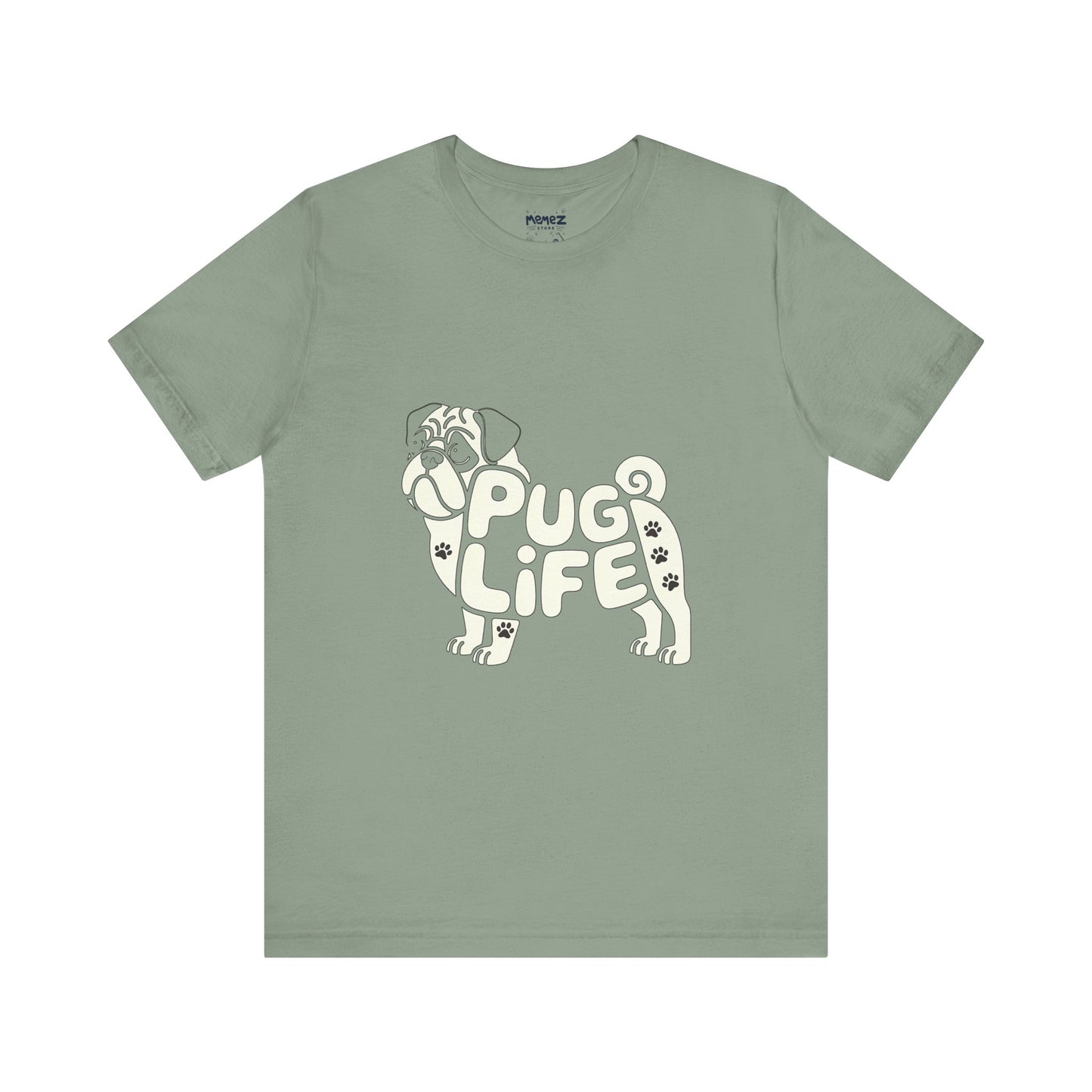 Unisex Tee PUG Life Dog Lover's Meme Tee By Memez store