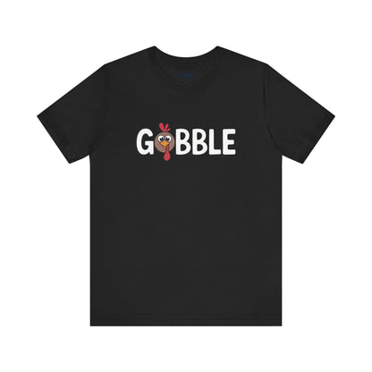 Gobble Funny Tee | Unisex Jersey Short Sleeve Shirt by Memez Store