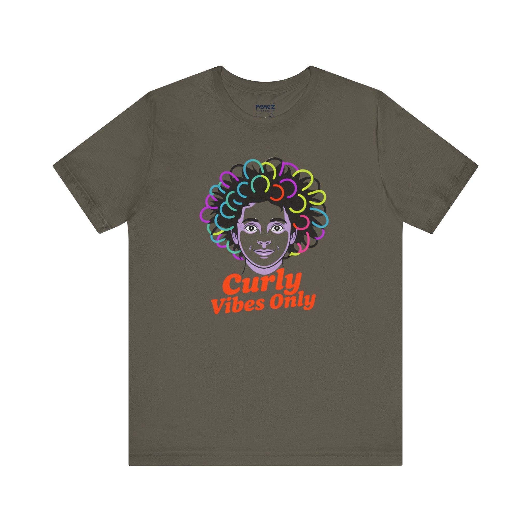 Curly Vibes Only Funny Meme Tee
