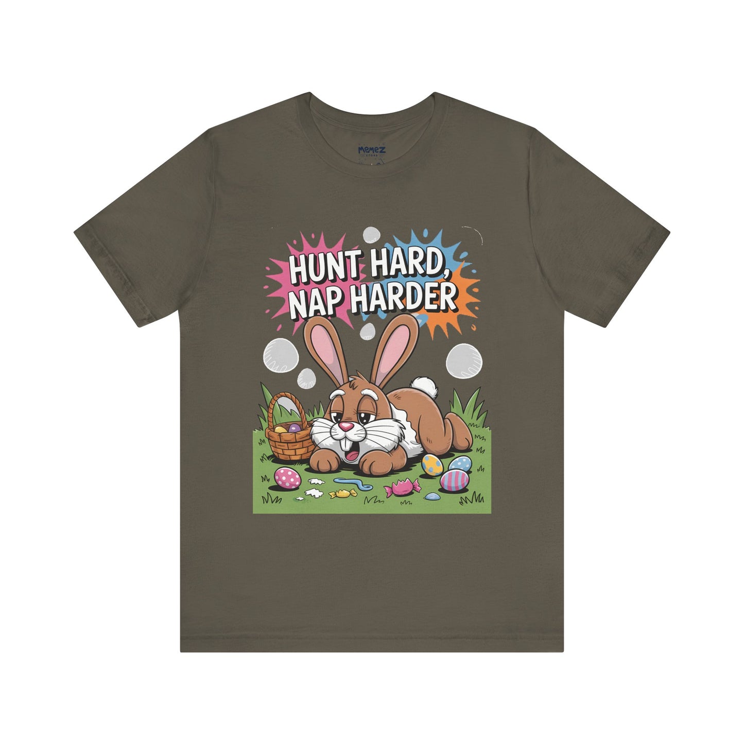 Hunt Hard Nap Harder Easter Funny Tee By Memez Store
