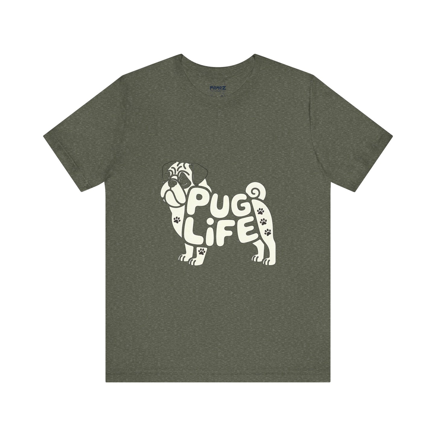 Unisex Tee PUG Life Dog Lover's Meme Tee By Memez store
