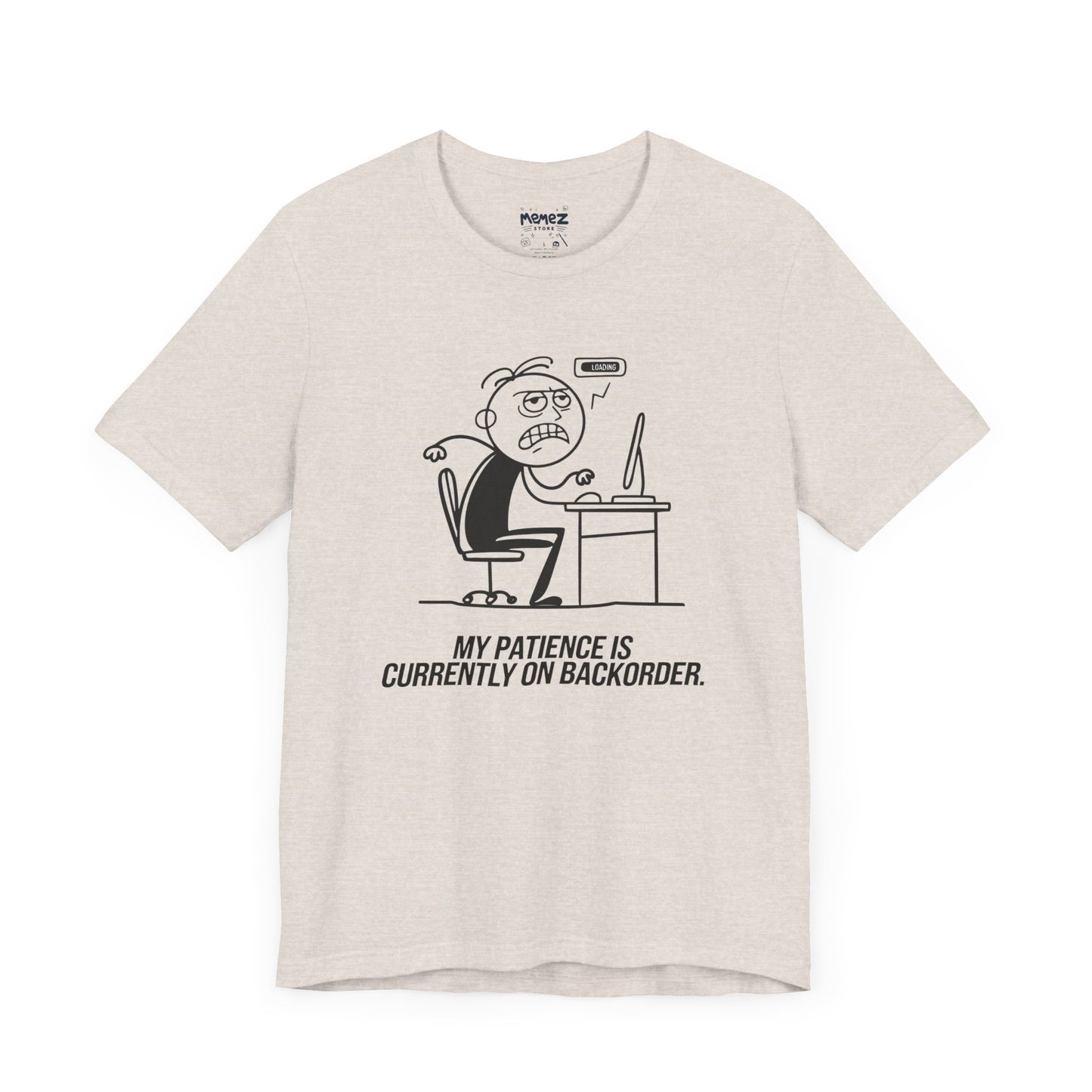 My Patience is currently on Backorder Funny Doodle Office Polictis Tee By Memez Store