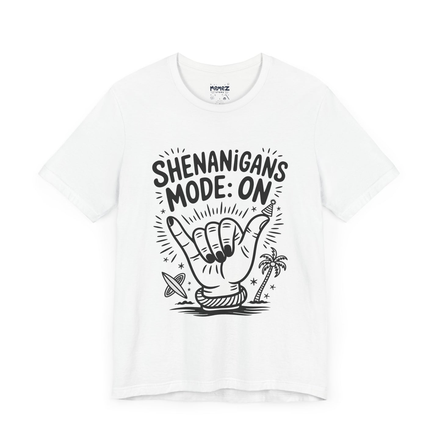 Shananigan Mode On Funny Meme Tee By memez Store