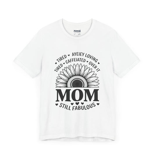 Funny Mother's Day Tee - Unisex Jersey Short Sleeve Tee
