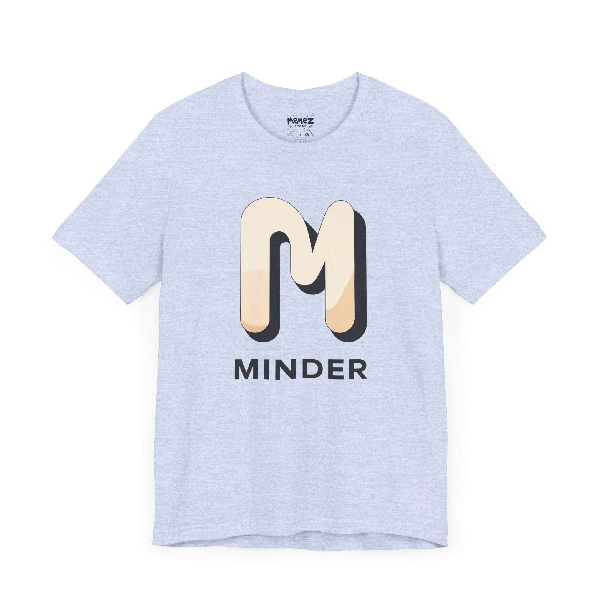 Minder a Typographical Tee By Memez Store