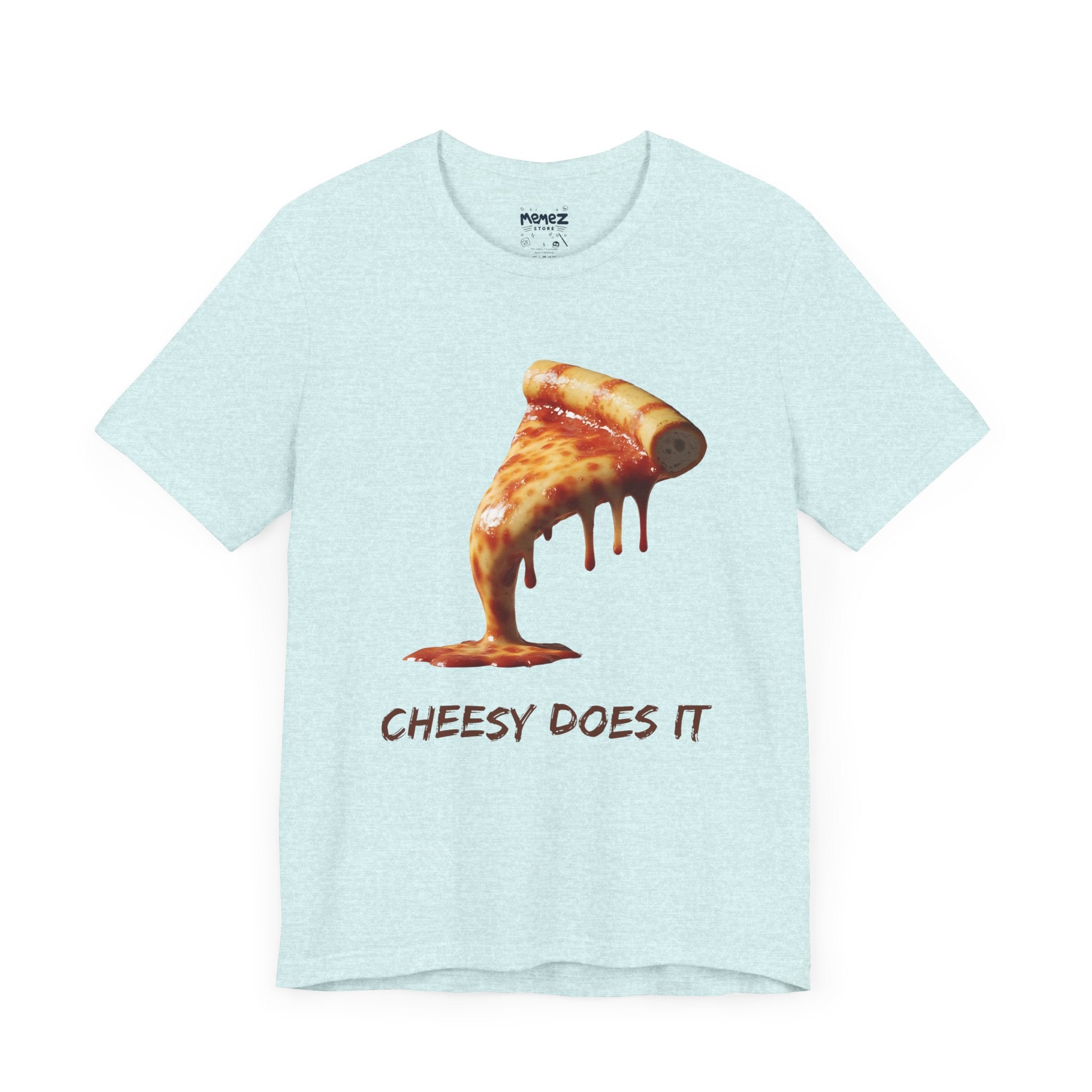 Pizza Lovers Tee - Unisex Jersey Short Sleeve Tee - Cheesy Does It Funny Meme Shirt