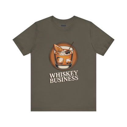 Whiskey Business Tee By Memez Store