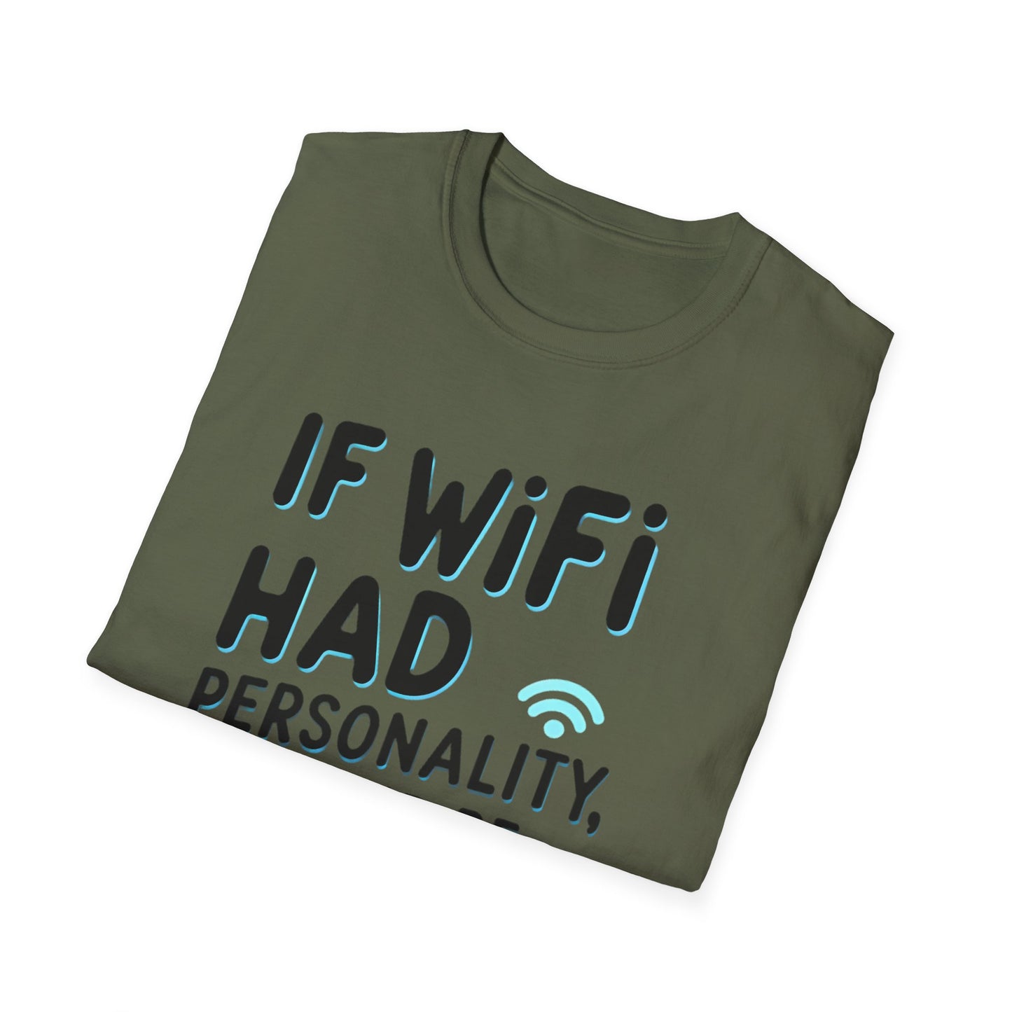 Petty WIFI Unisex T-Shirt Meme and Funny By Memez Store