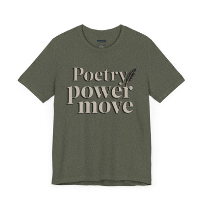 Poetry Power Move Typographical Tee