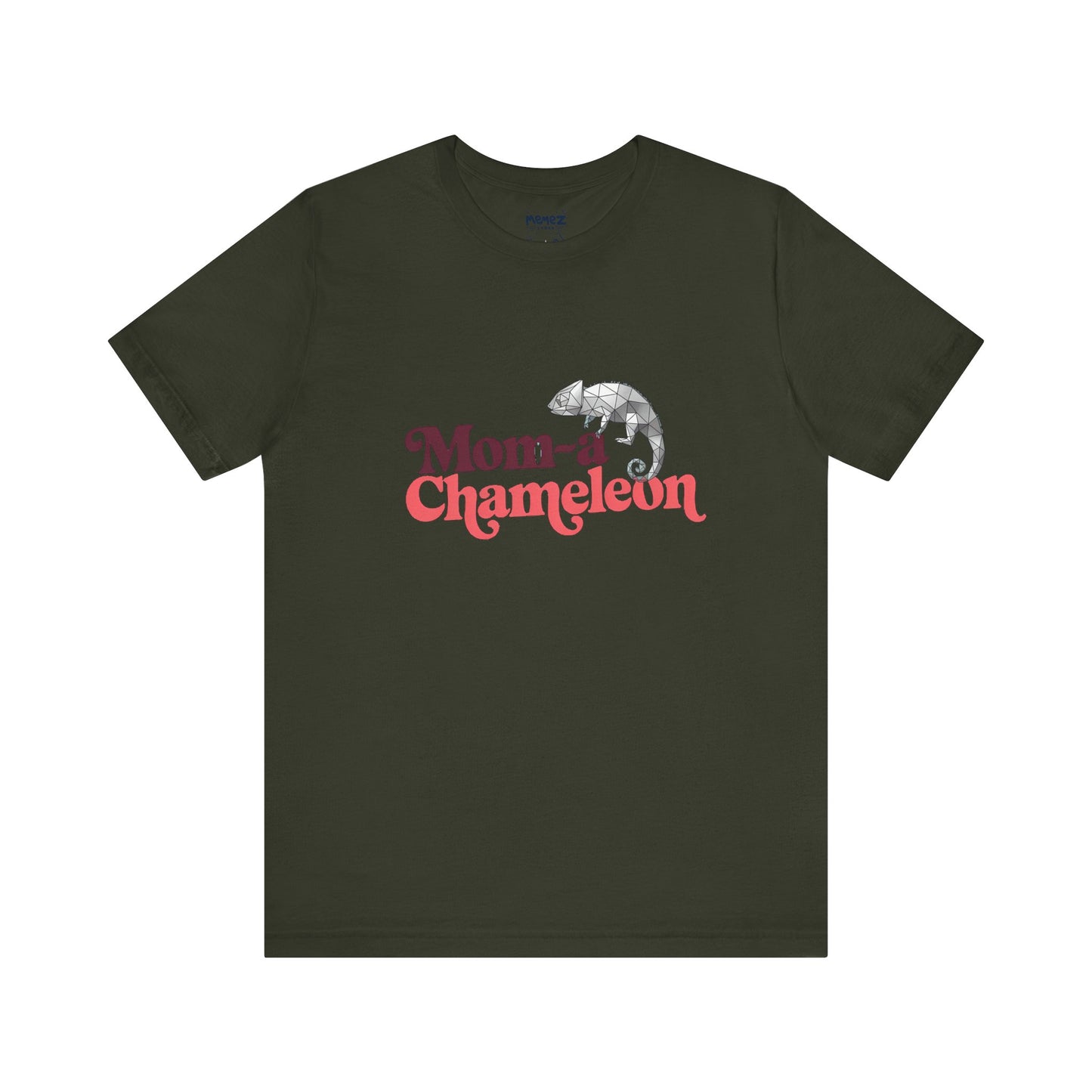 Mom a Chameleon Mother's Day Tee By Memez Store