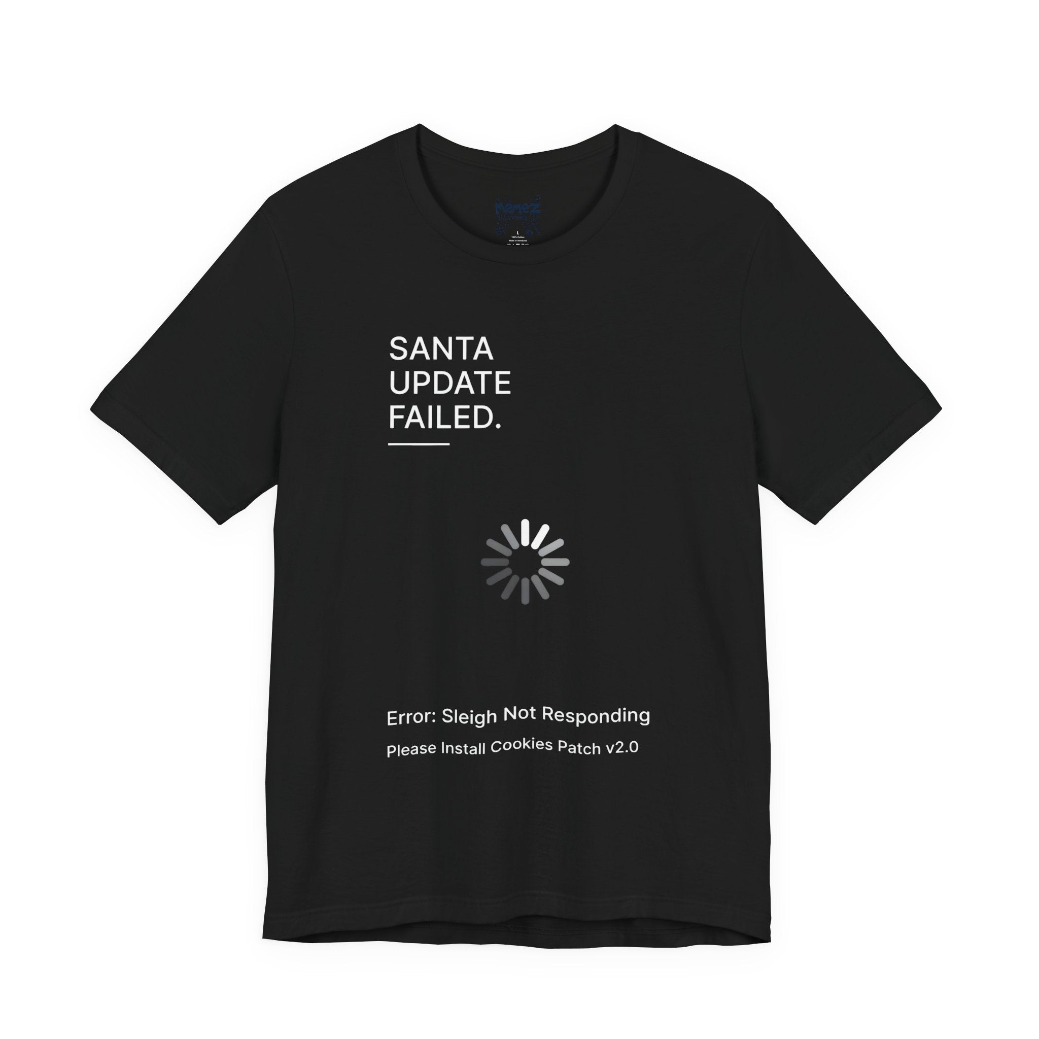 Santa Update Failed Funny Tee