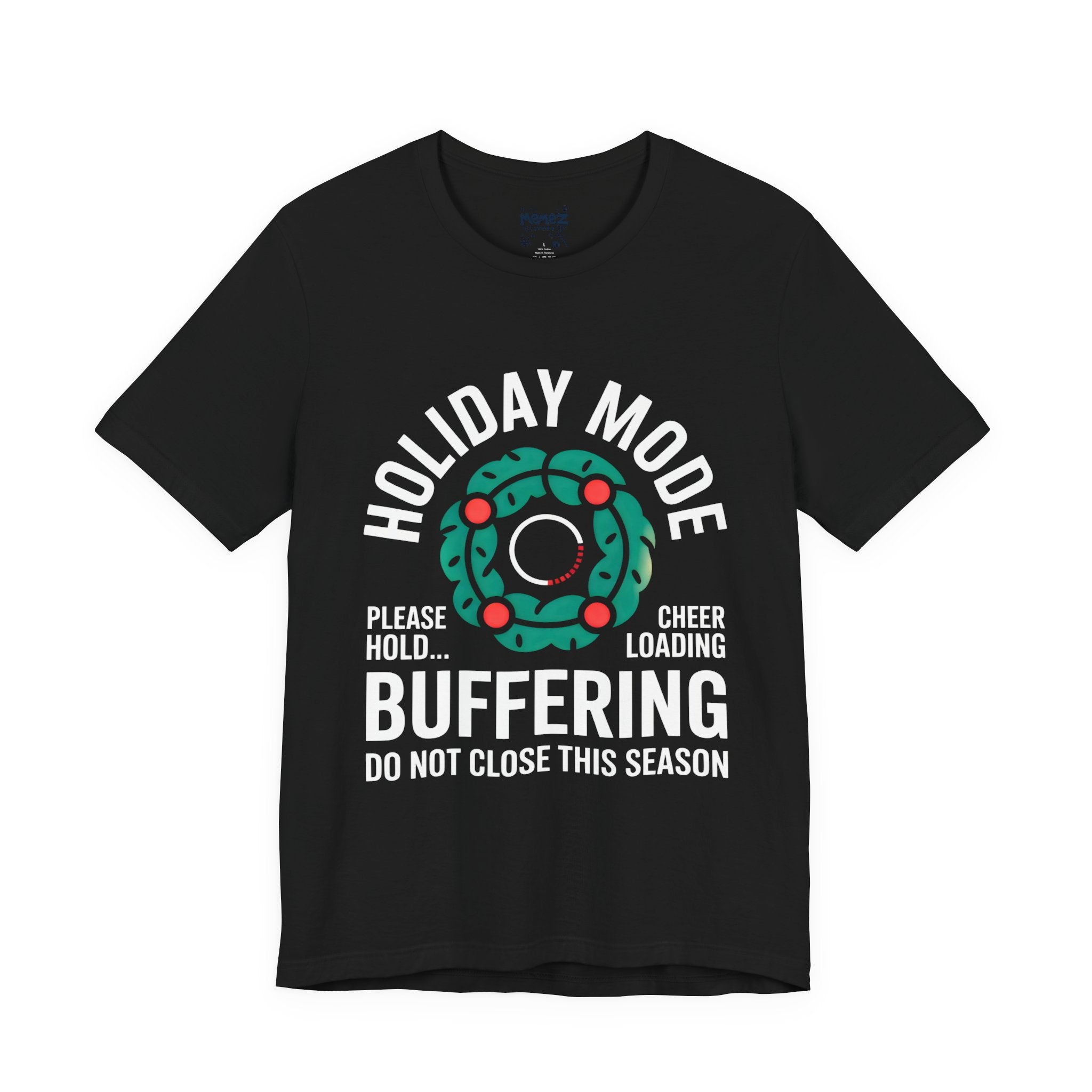 Holiday Mode Funny Tee