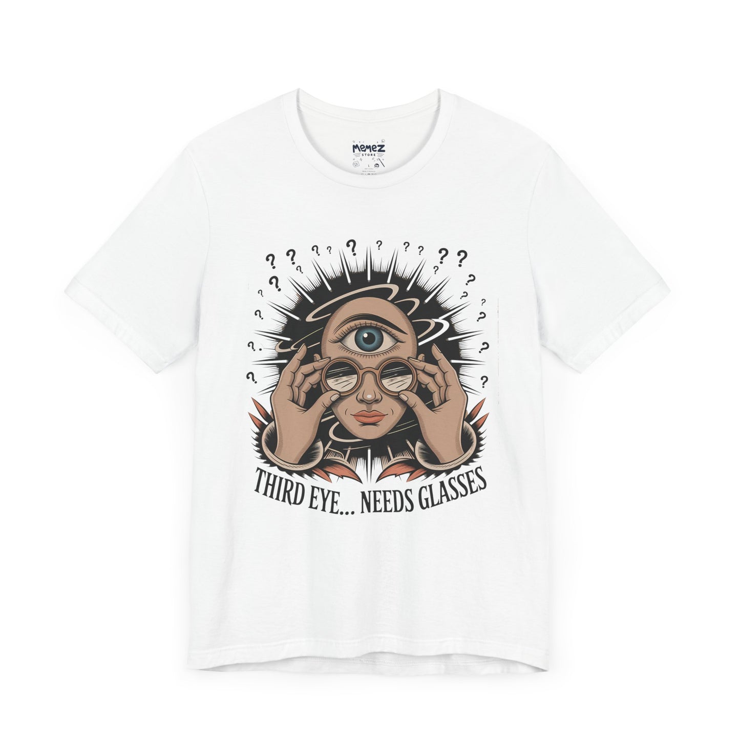 Third Eye Need Glasses Funny Tee By memez store