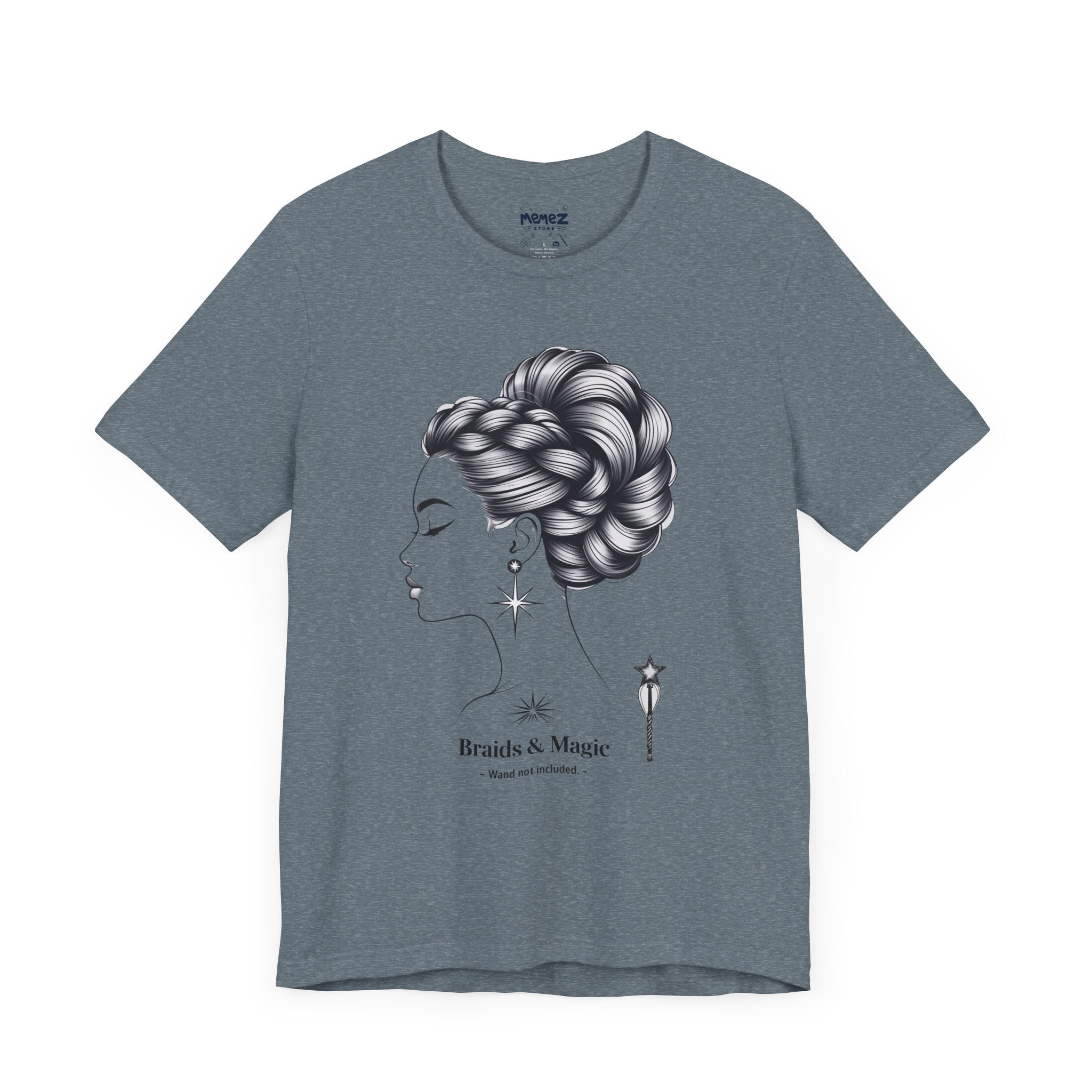 T-Shirt Braids & Magic Funny Meme Tee