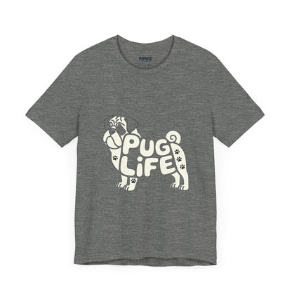 Unisex Tee PUG Life Dog Lover's Meme Tee By Memez store