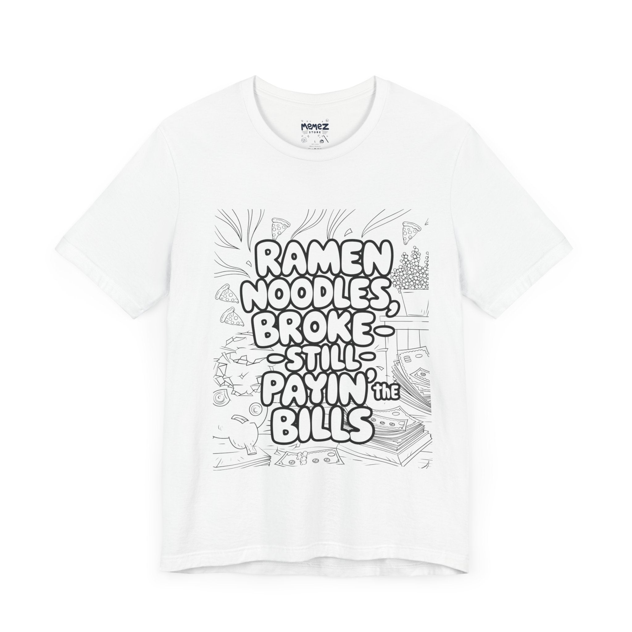 Ramen Noodles Broke Unisex Tee