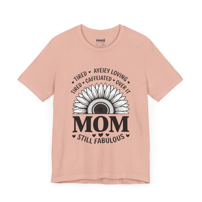 Funny Mother's Day Tee - Unisex Jersey Short Sleeve Tee