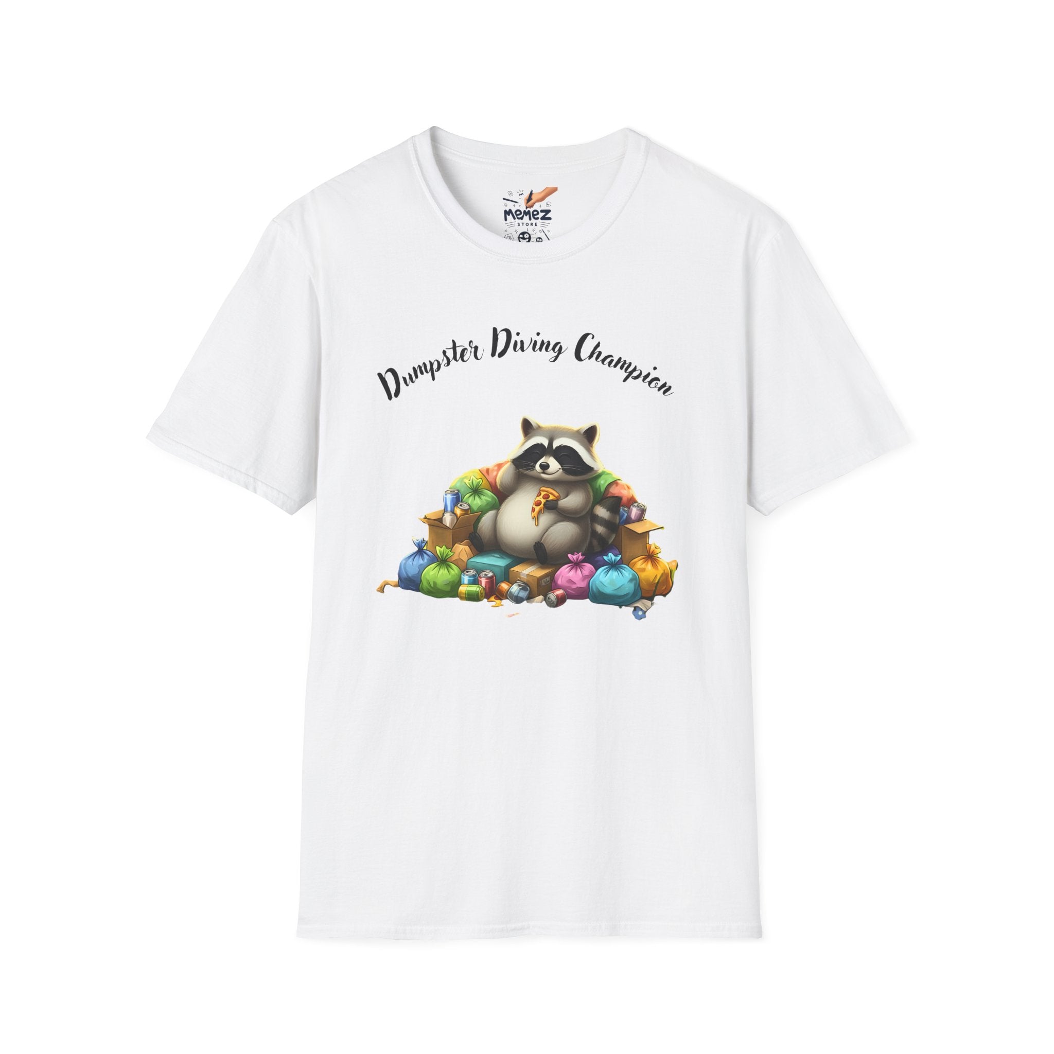 Dumster Diving Champion Meme Tee