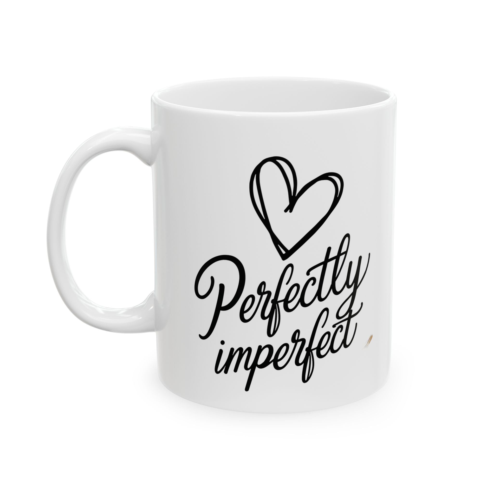 Perfectly Imperfect a Funny and Meme Coffee Mug by Memez Store