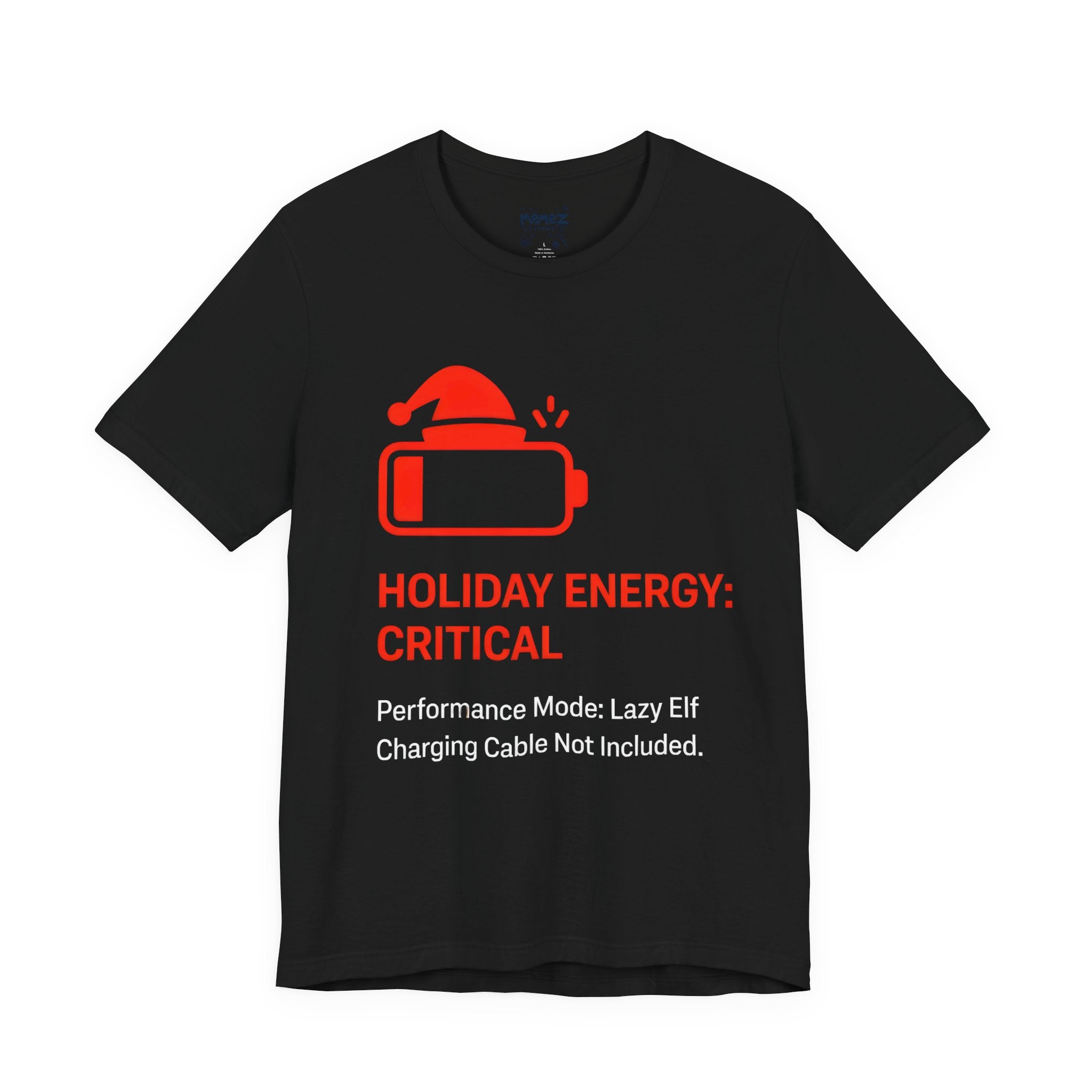 Holiday Energy Critical Funny Tee