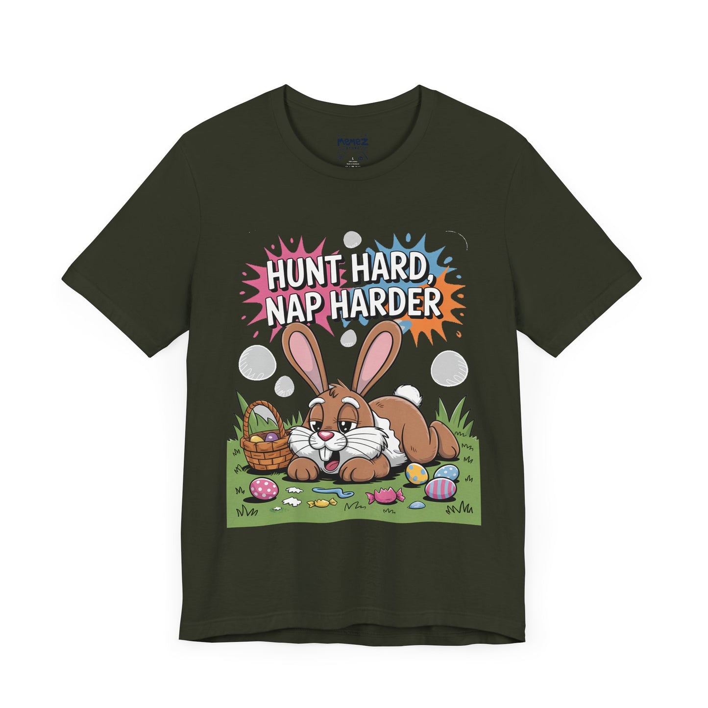 Hunt Hard Nap Harder Easter Funny Tee By Memez Store