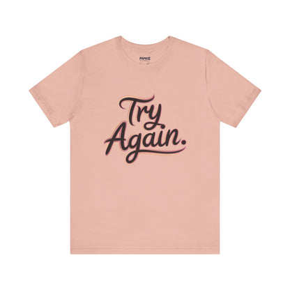Try Again Funny Typograhical Tee By Memez Store