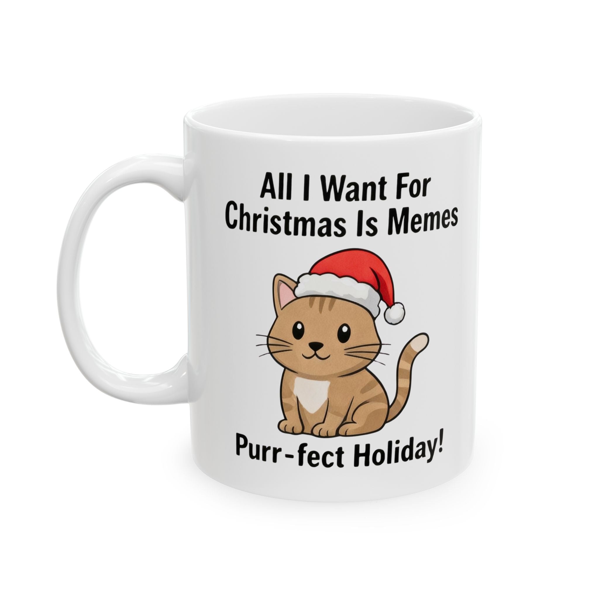 Christmas Meme Mug (Ceramic Mug)