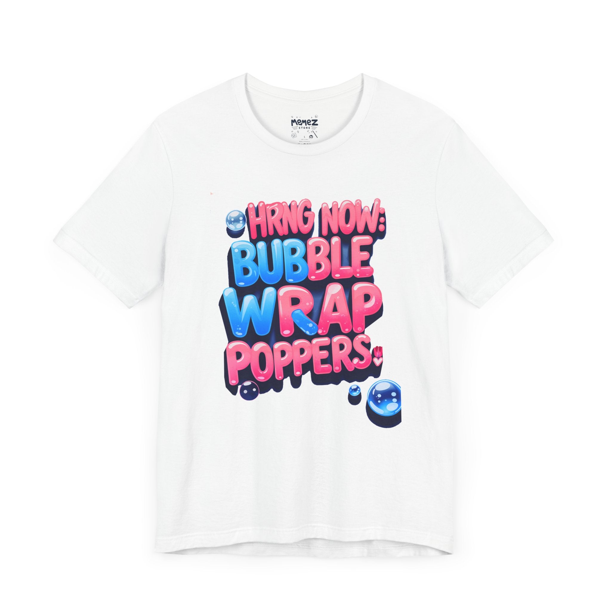 Hiring Bubble Wrap poppers a Funny and Meme Tee By Memez Store