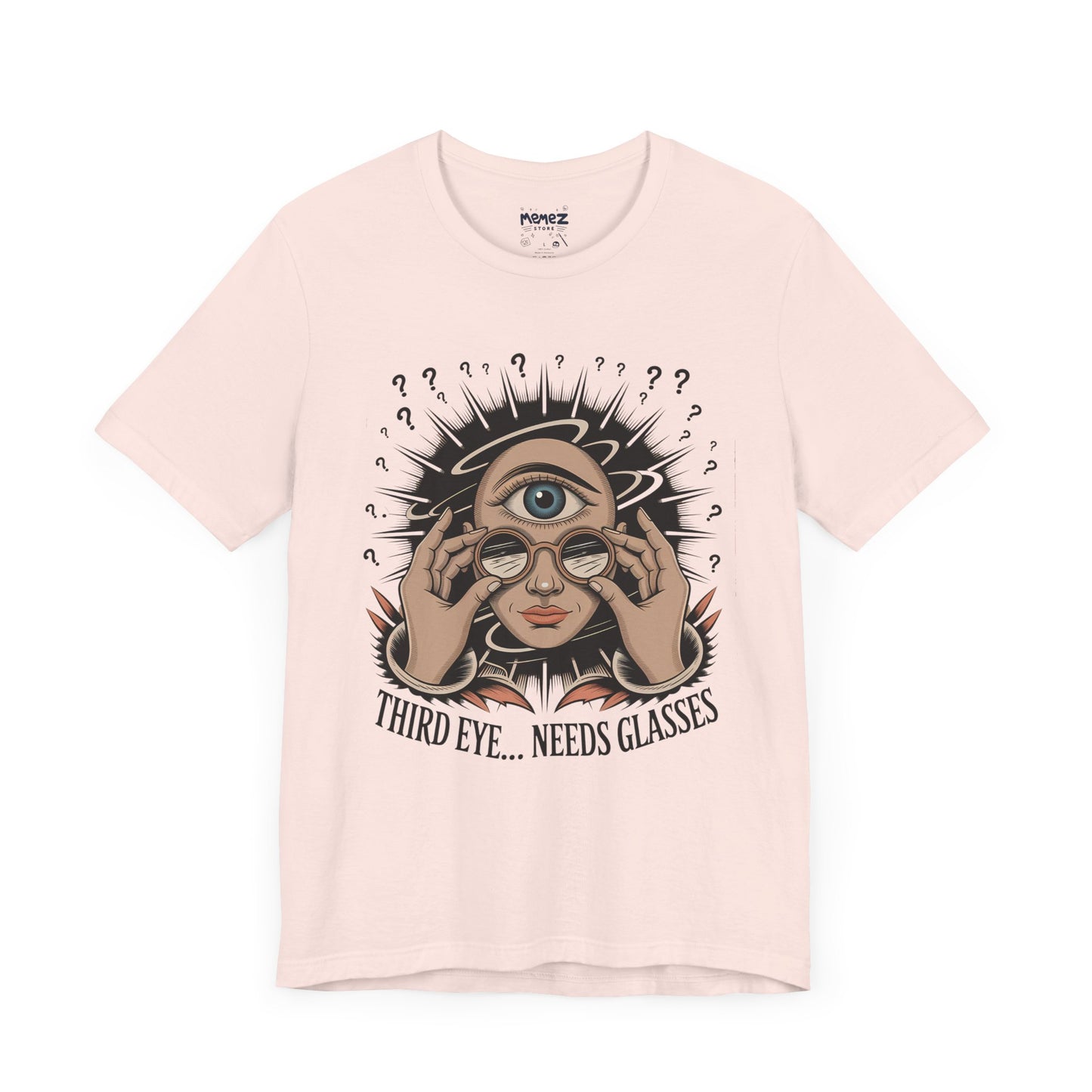 Third Eye Need Glasses Funny Tee By memez store
