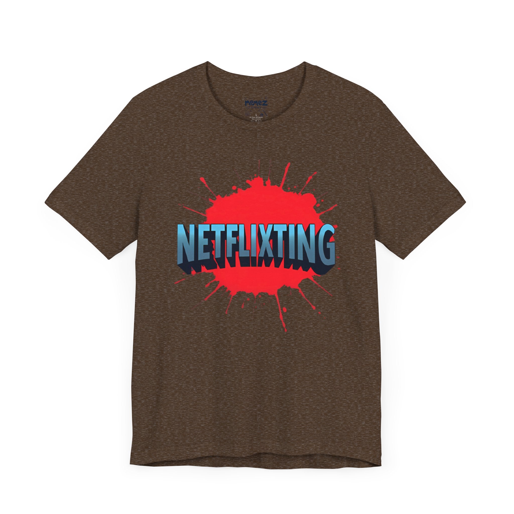 Unisex Tee Netflixting Parody - Memez Store