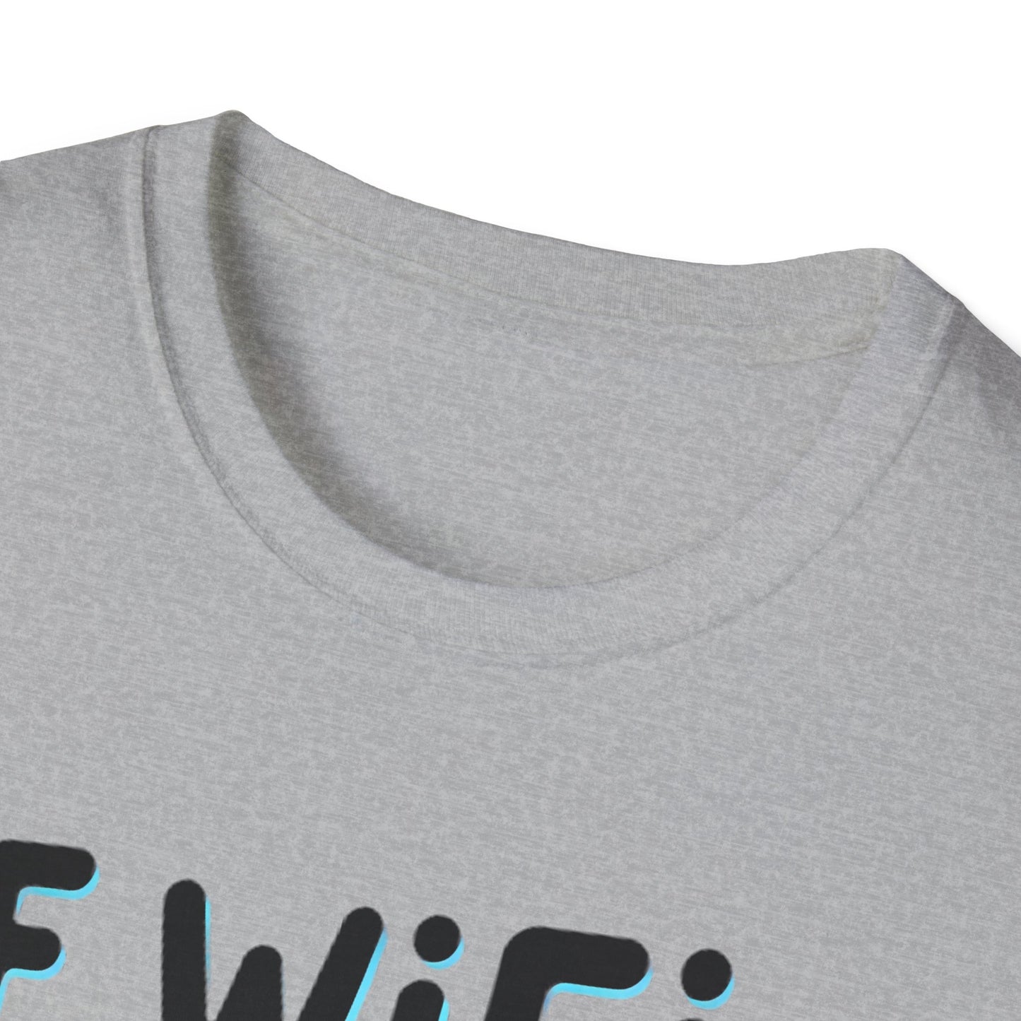 Petty WIFI Unisex T-Shirt Meme and Funny By Memez Store