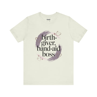 Birth Giver Band-Aid Boss Meme Tee By Memez Store