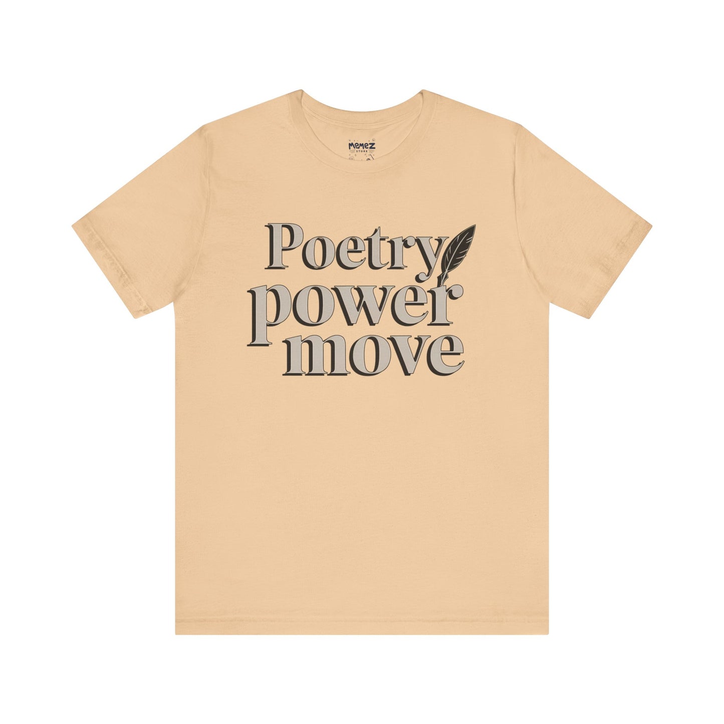 Poetry Power Move Typographical Tee