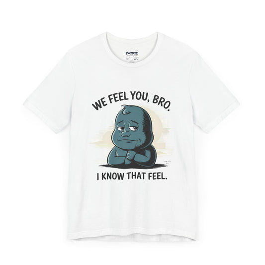 Funny Dark Humor Tee By Memez Store