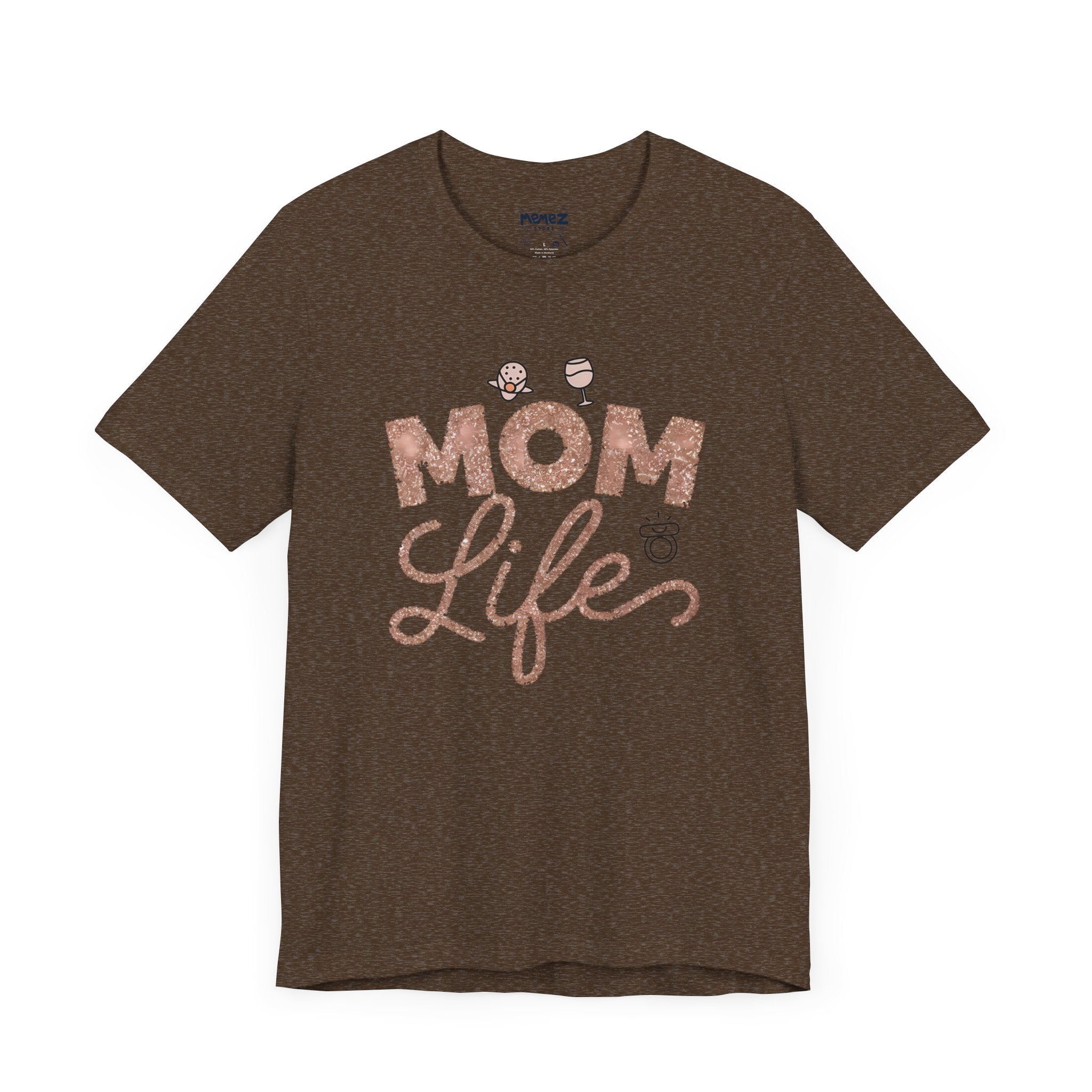Mom Life Mother's Day Tee By Memez Store