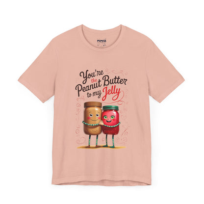 Funny Food Meme Tee - Peanut Butter T My Jelly Unisex Tee