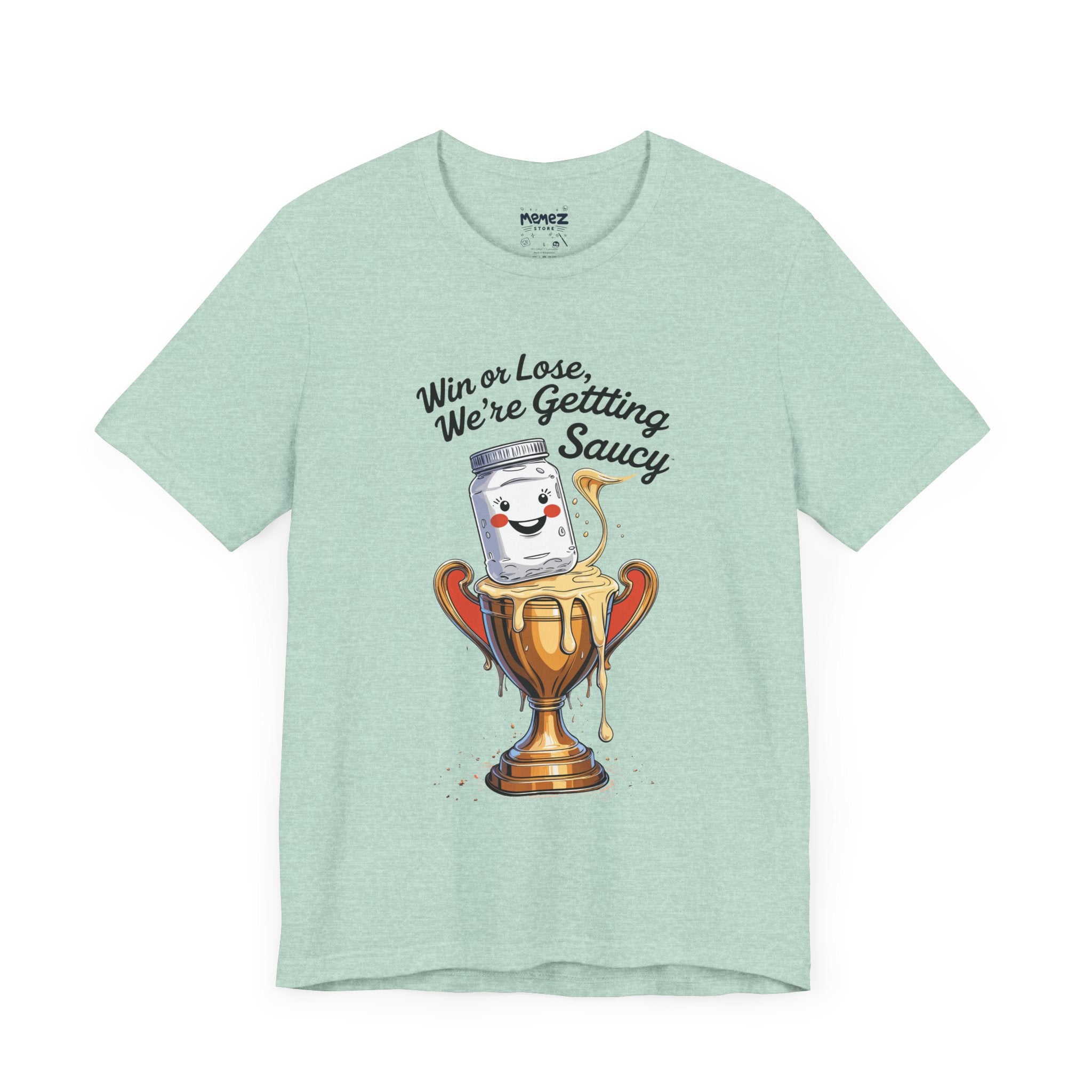 Win or lose Funny & Meme T-shirt By Memez Store