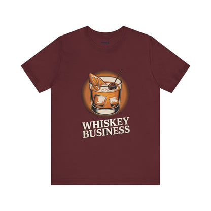 Whiskey Business Tee By Memez Store
