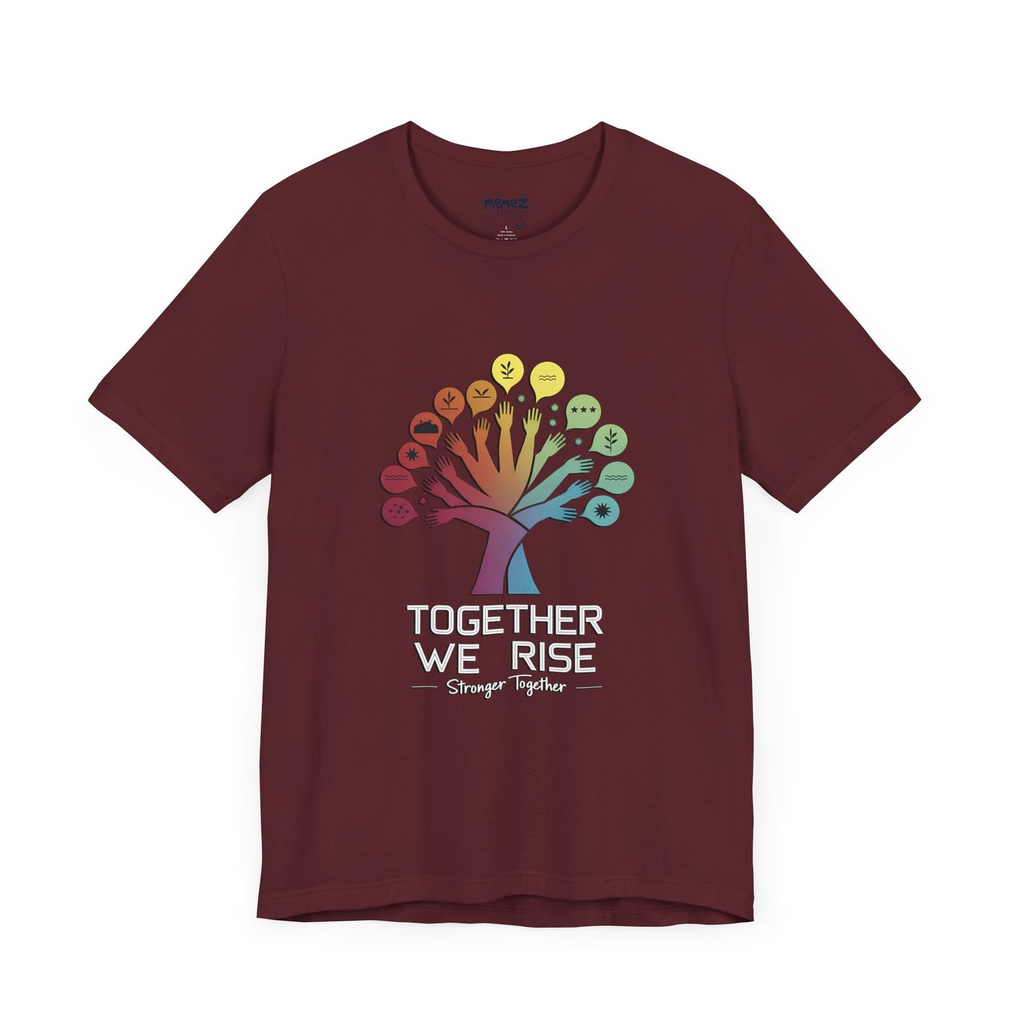 Together We Rise Tee By Memez Store