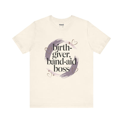 Birth Giver Band-Aid Boss Meme Tee By Memez Store
