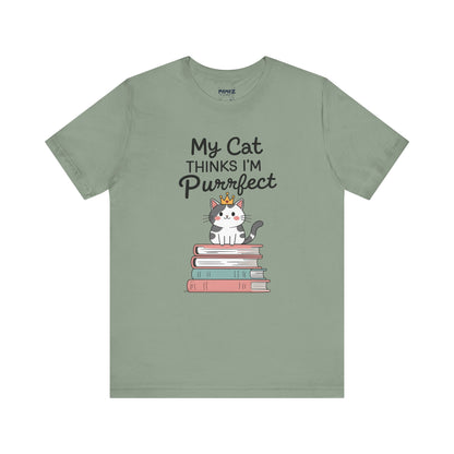 My Cat Thinks I am Purfect Funny Meme Tee by Memez Store