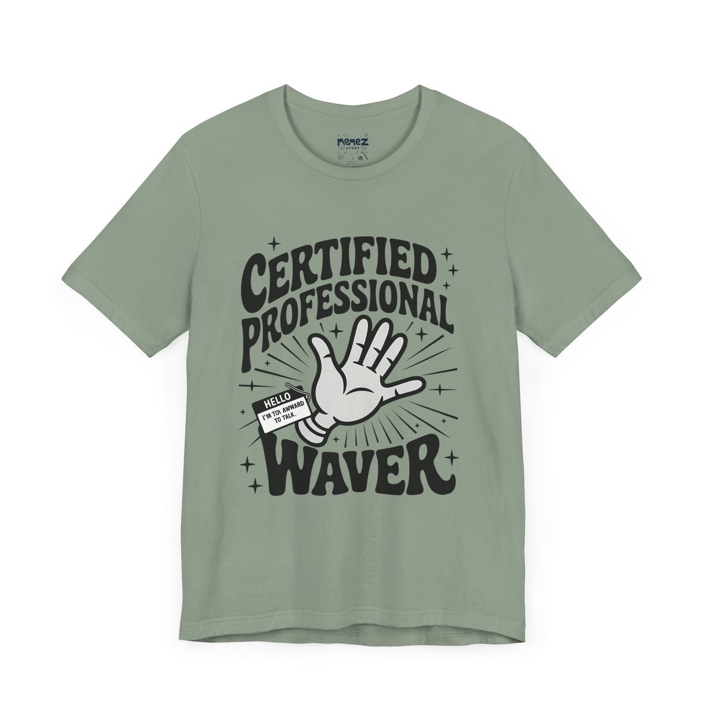 Certified Professional Waver Funny Tee By Memez Store