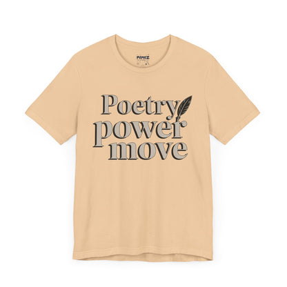 Poetry Power Move Typographical Tee