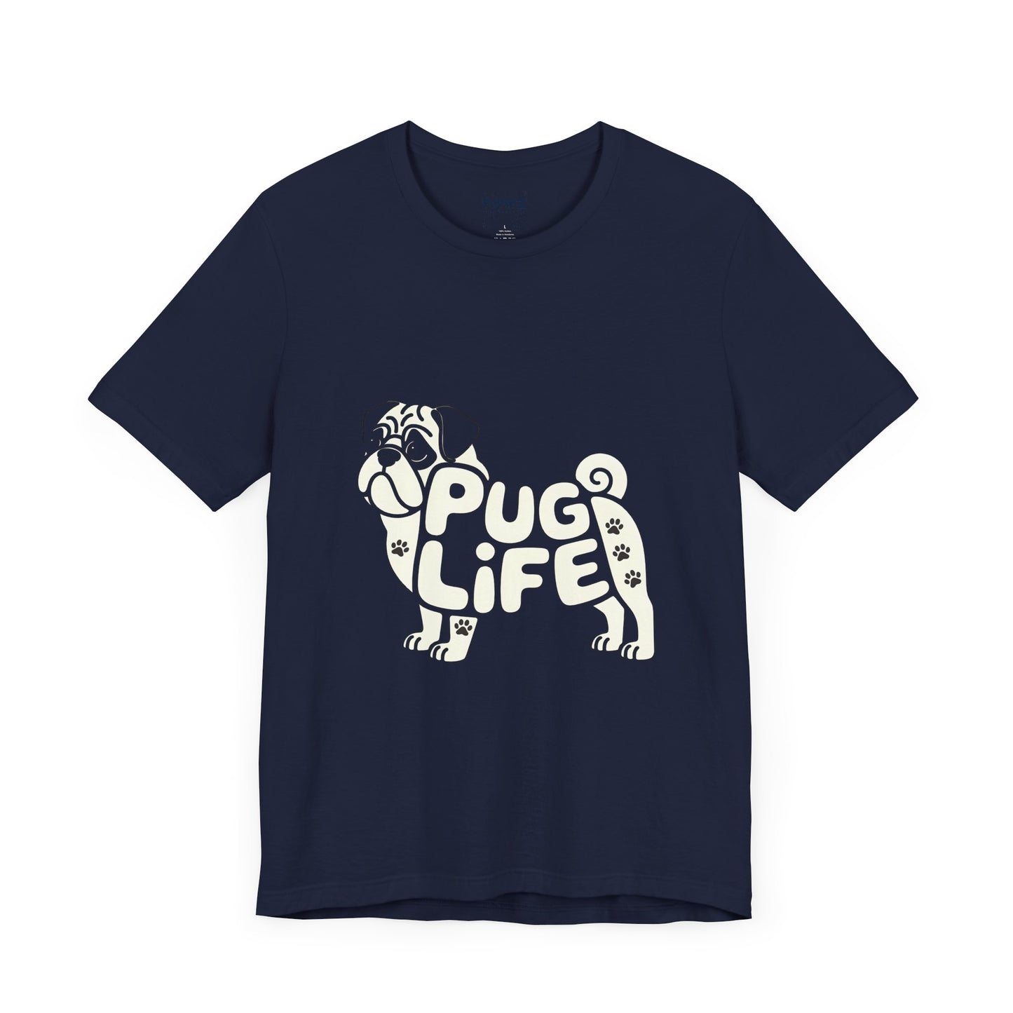 Unisex Tee PUG Life Dog Lover's Meme Tee By Memez store